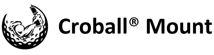 Croball® Mount
